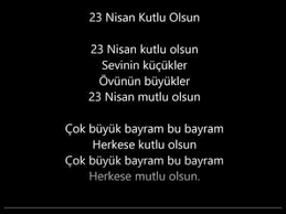Bi̇zde 23 ni̇san da bunu bağlama i̇le çalicaz. 23 Nisan Sarkisi Sozleri Ile 23 Nisan Kutlu Olsun Sevinin Kucukler Ovunun Buyukler Youtube