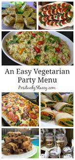 Planning A Vegetarian Menu For A Graduation Party Vegetarian Party Food Vegetarian Dinner Party Vegetarian Menu