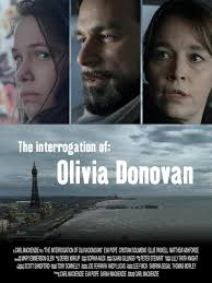 The Interrogation of Olivia Donovan (Short 2016)