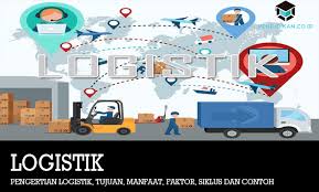Check spelling or type a new query. Pengertian Logistik Tujuan Manfaat Faktor Siklus Contoh