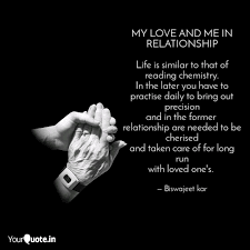 1) in the end there doesn't have to be anyone who understands you. My Love And Me In Relatio Quotes Writings By Biswajeet Kar Yourquote