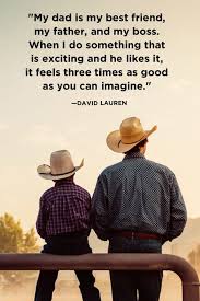 Thank you, dad and happy father's day. 39 Best Father Son Quotes Father S Day Quotes From Son
