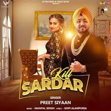 Kill Sardar Preet Siyaan Djpunjab In Download At Http Djpunjab In Single Tracks Kill Sardar Preet Siyaan Mp3 Songs Yptpr Mp3 Song Download Mp3 Song Songs