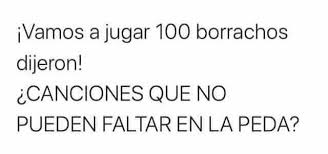 En los 90 tras la separacion del grupo israeli safar kiza el cantante jacob gomes decide hacerse. Canciones Que No Pueden Faltar En Una Borrachera Canciones Frases Humor Borrachos