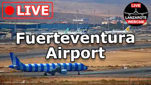 🔴 LIVE WEBCAM from FUERTEVENTURA AIRPORT (Canary Islands, Spain) 