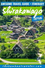 Japan Travel Itinerary Are You Planning On Visiting Shirakawago During Your Trip To Japan Wonder Japan Travel Destinations Japanese Travel Japan Travel Guide