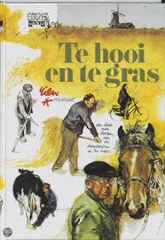 Te Hooi En Te Gras Rien Poortvliet Prachtig Geillustreerd Boek Over Natuur En Dier Waar Fictie En Non Fictie Vaak Door Poortvliet Boeken Jeugdherinneringen
