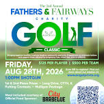 Fathers & Fairways Charity Golf Classic