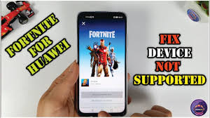 Don't go looking for fortnite on google play — it isn't there. How To Download Fortnite For Huawei Fix Device Not Supported Fortnite Apk Fix Youtube