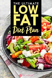 The Ultimate Low Fat Diet Plan What To Eat And Does It Aid