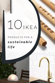 Biophilic Sustainable Interior Design Sustainable Living Ideas From Ikea Catalogue 2019 Dfordesign Sustainability Sustainable Living Ikea Catalog
