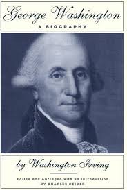 George Washington: A Biography