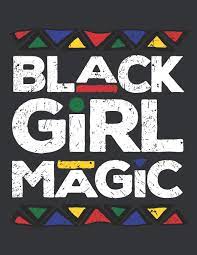 We did not find results for: Amazon Com Notebook Black Girl Magic Black History Month Panthers Journal Doodle Diary 120 College Ruled Pages For Writing And Drawing 8 5x11 In 9781091977594 Publishing Co Black History Month Books