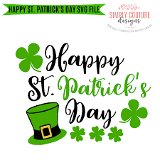 Download Happy St Patrick S Day Svg Cut File Simply Couture Designs