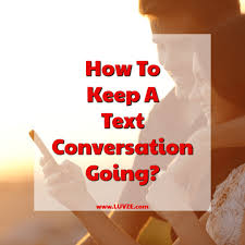 Watch the video explanation about how to keep a conversation going with a guy (watch till the end) online, article, story, explanation, suggestion, youtube. How To Keep A Text Conversation Going