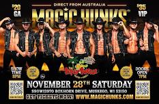 MAGIC HUNKS LIVE AUSTRALIAN TAKEOVER MUSKEGO,WI!!