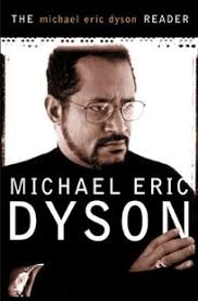 Books by Michael Eric Dyson and Complete Book Reviews
