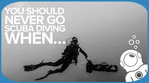 To be a certified scuba diver you need to possess a certain level of maturity, confidence, and be able to make decisions under stress. You Should Never Go Scuba Diving When Youtube