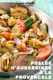 Poelee D Aubergines A La Provencale Recettes Recette Recette Legume Facile Recette Aubergine Recette Aubergine Rapide