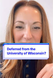Deferred from the University of Wisconsin? Key Insights