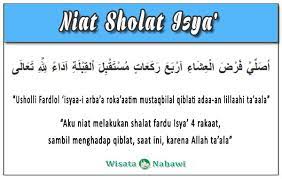 Sholat Isya Bacaan Niat Waktu Dan Tata Cara Lengkap