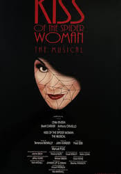Kiss of the Spider Woman (Original Broadway Production, 1993)