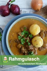 Rahmgulasch Im Schnellkochtopf Mit Zartem Rindfleisch Meinestube Rezept Gulasch Rezepte Rindfleisch