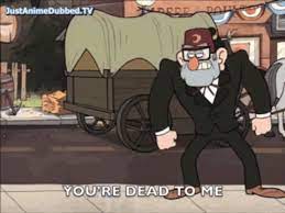Via Giphy Gravity Falls Gif Gravity Falls Grunkle Stan Fall Memes