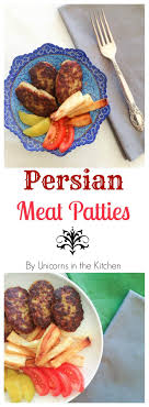 Iranian halva differs from other middle eastern versions. Kotlet Persian Meat Patties Unicorns In The Kitchen