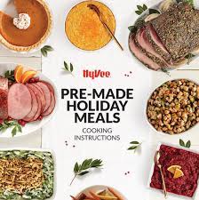 Hyvee christmas dinners 2019 : Hy Vee Your Employee Owned Grocery Store Pre Made Holiday Meals Cooking Instructions