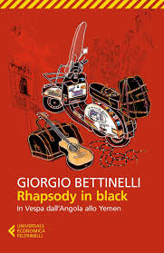 Puoi contattare bettinelli michele per telefono utilizzando il numero 0432 299004. Rhapsody In Black In Vespa Dall Angola Allo Yemen Amazon De Bettinelli Giorgio Fremdsprachige Bucher