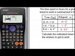 Casio Fx Calculators Mean From Grouped Frequency Tables Examsolutions Youtube
