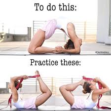 If Youre Trying To Achieve A Goal Pose Instead Of Just Practicing The Pose Itself Also Practice It In Diff Easy Yoga Workouts Yoga Poses Advanced Advanced Yoga