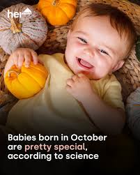 October babies are pretty special!