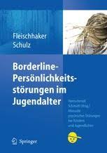Borderline ist eine persönlichkeitsstörung, die betroffene, angehörige und therapeut*innen vor extreme herausforderungen stellt. Borderline Personlichkeitsstorungen Im Jugendalter Christian Fleischhaker Springer
