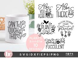 Download Plant Quotes Bundle Svg Dxf Png Eps Theblackcatprints