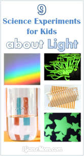 9 Science Experiments About Light For Kids Light Science Experiments Light Science Cool Science Experiments