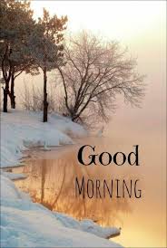 100 Best Good Morning Winter Images With Quotes Good Morning Sharing an inspiring good morning image can spread the feeling of joyful productivity that we often get at the start of the day. good morning winter images with quotes