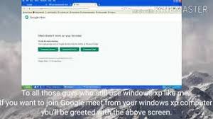 Download zoom cloud meetings for laptop for free. How Do I Get Google Meet On Windows Xp