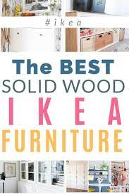 The Best Solid Wood Ikea Furniture 2021 Review Ikea Furniture Best Of Ikea Ikea