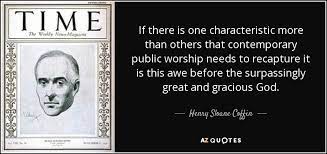 Quotes By Henry Sloane Coffin A Z Quotes