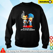 With a foreword by ryo horikawa, the japanese voice of vegeta, dragon ball z its over 9,000. Dragon Ball Z Vegeta And Bulma My Love For You It S Over 9000 Shirt Hoodie Sweater And Long Sleeve