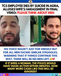 TCS employee Manav Sharma dies by suicide, blaming his wife for harassment.  💔😢 In his final video, he pleaded, 'Please think about men... The law  needs to protect us, or there will
