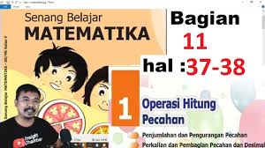 Matematika Kelas 5 Bab 1 Halaman 34 36 Operasi Hitung Pecahan Bse K13 Revisi 2018 Bagian Youtube