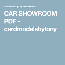 Download car showrooms for free. Car Showroom Pdf Cardmodelsbytony Car Showroom Showroom Car