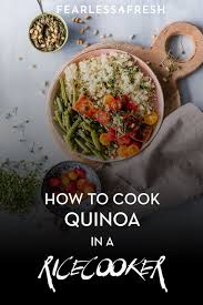 I grew up with a standard, cheap rice cooker my mom bought at a grocery store. Can You Cook Quinoa In A Rice Cooker Fearless Fresh