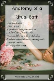 Anatomy Of A Ritual Bath Ritual Bath Ritual Spiritual Cleansing Bath