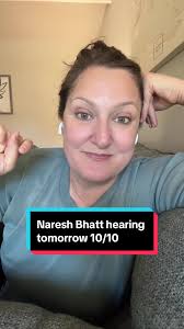 The Frank’s Hearing in Naresh Bhatt’s case will be tomorrow, 10/10 at 1 pm  EST. Iwill be attending and going live to talk about it, but the live may  be delayed until later in the afternoon. ...