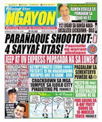 The style of writing differs from tabloids with longer sentences and paragraphs, and more. Get Your Digital Copy Of Pilipino Star Ngayon June 27 2020 Issue