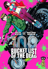 Bucket list of the dead - Manga série - Manga news